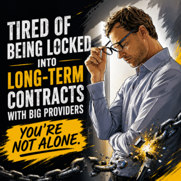 Tired of being locked into contracts.